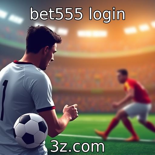 bet555 login : Análise do comportamento dos jogadores em sites de apostas